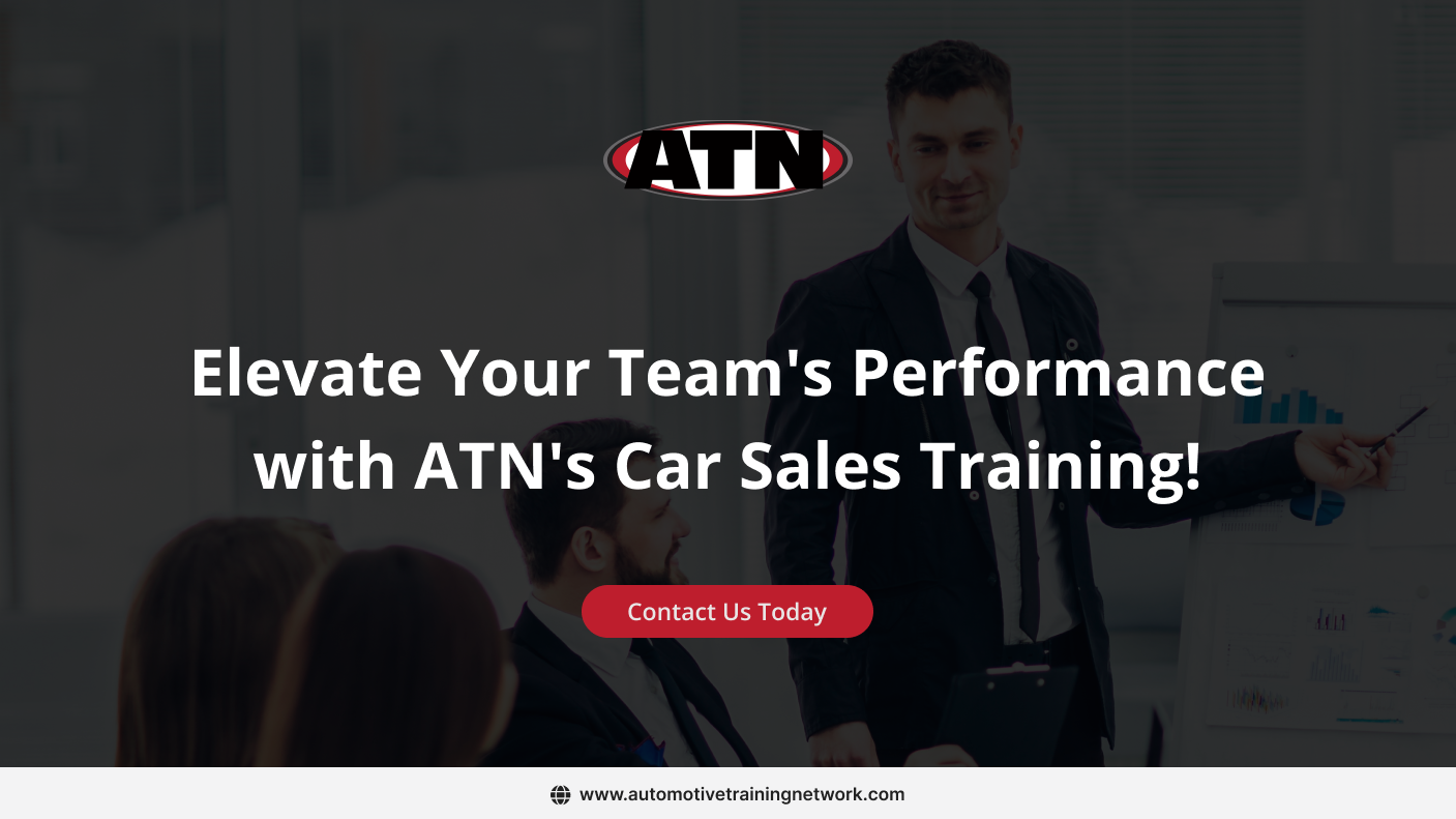 Elevate Your Team's Performance with ATN's Car Sales Training!