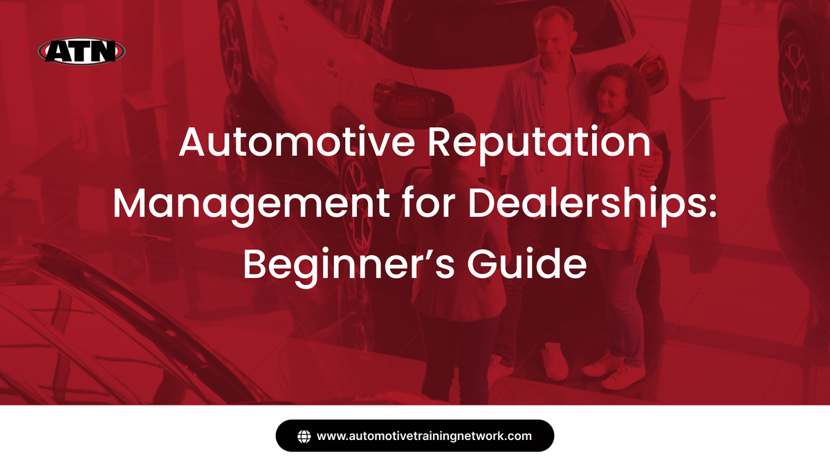 Automotive Reputation Management for Dealerships: Beginner’s Guide