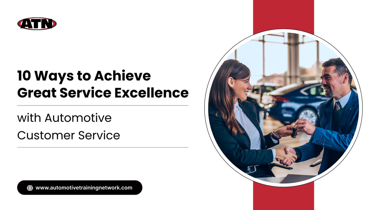 10 Ways to Achieve Great Service Excellence with Automotive Customer Service