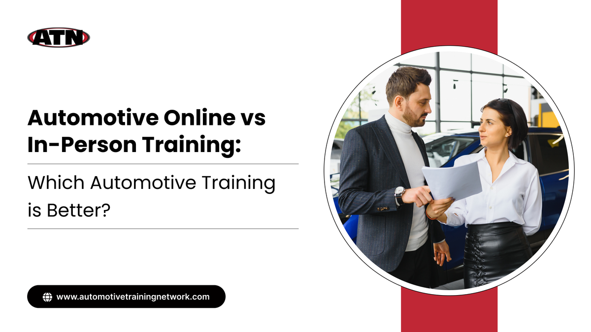 Automotive Online​ vs In-Person Training: Which Automotive Training is Better?