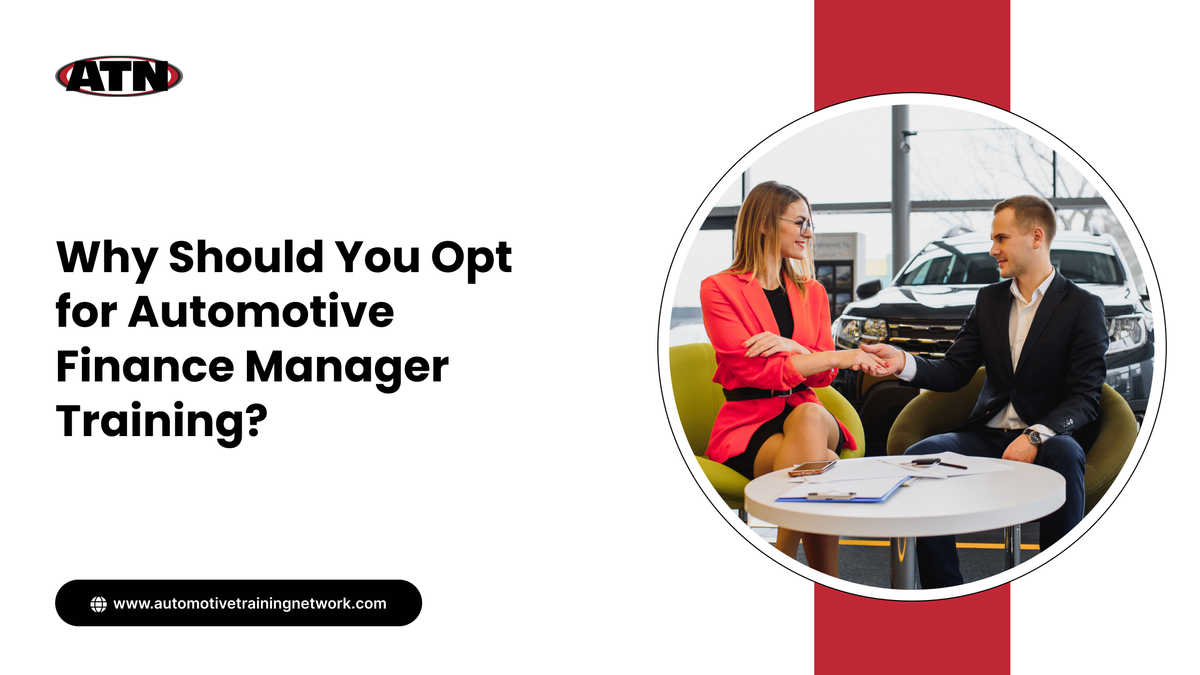 Why Should You Opt for Automotive Finance Manager Training?