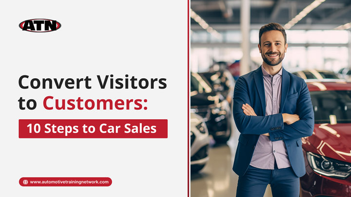 Convert Visitors to Customers: 10 Steps to Car Sales