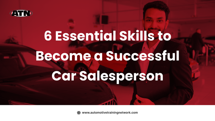 Skills to Become a Successful Car Salesperson
